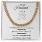 To My Husband Cuban Link Chain