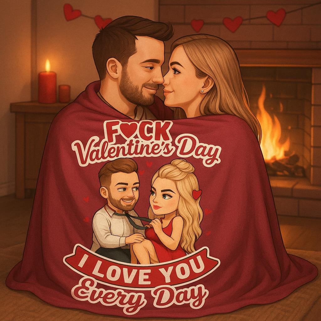 F*ck Valentine’s Day I Love You Blanket